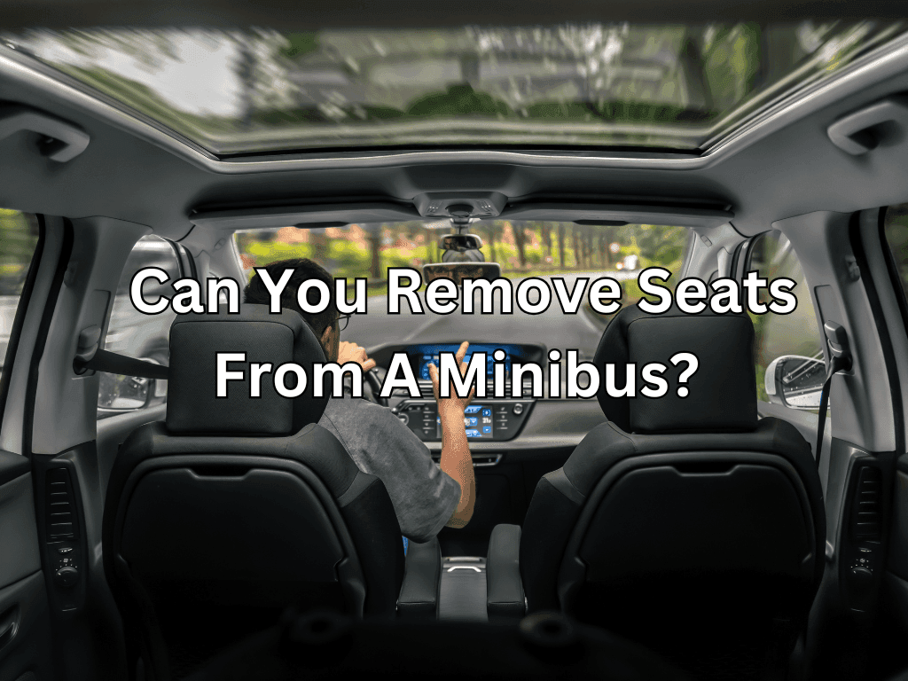 Can You Remove Seats From A Minibus